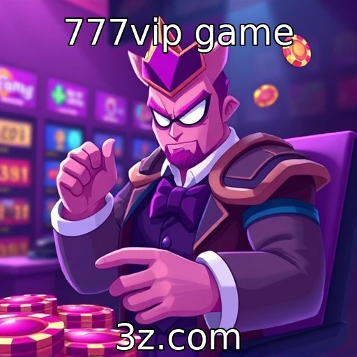777vip game