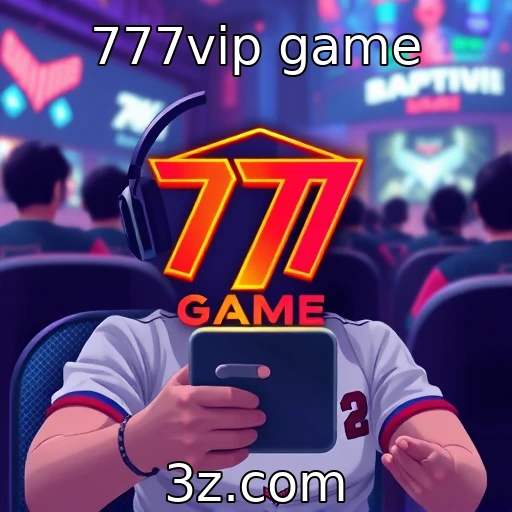 777vip game
