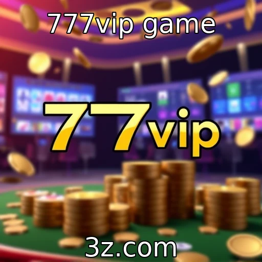 777vip game
